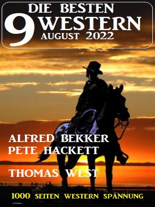 Title details for Die besten 9 Western August 2022 by Alfred Bekker - Available